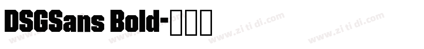 DSGSans Bold字体转换